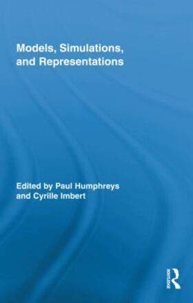 Humphreys / Imbert |  Models, Simulations, and Representations | Buch |  Sack Fachmedien