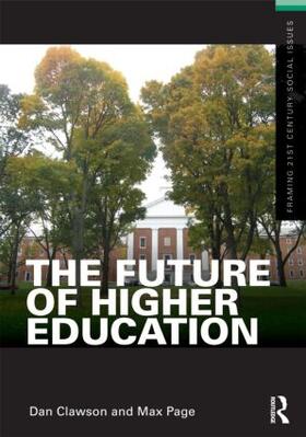 Clawson / Page |  The Future of Higher Education | Buch |  Sack Fachmedien