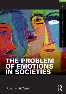 Turner |  The Problem of Emotions in Societies | Buch |  Sack Fachmedien
