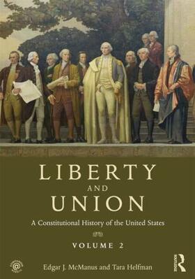 McManus / Helfman | Liberty and Union | Buch | 978-0-415-89285-8 | sack.de