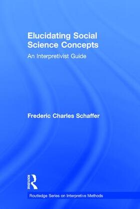 Schaffer |  Elucidating Social Science Concepts | Buch |  Sack Fachmedien