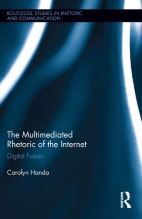 Handa |  The Multimediated Rhetoric of the Internet | Buch |  Sack Fachmedien