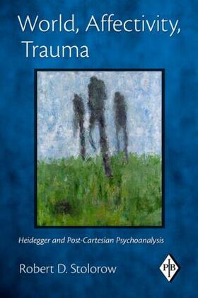 Stolorow |  World, Affectivity, Trauma | Buch |  Sack Fachmedien