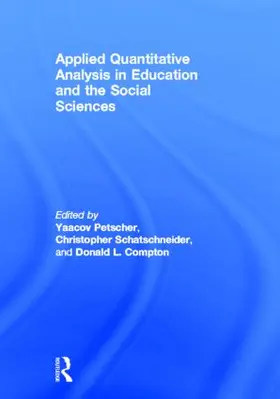 Petscher / Schatschneider / Compton |  Applied Quantitative Analysis in Education and the Social Sciences | Buch |  Sack Fachmedien