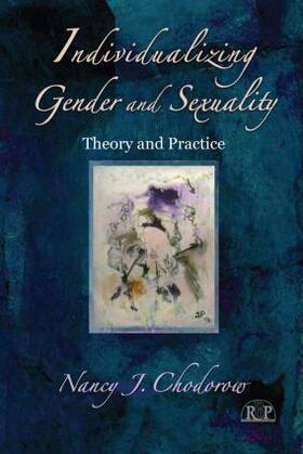 Chodorow |  Individualizing Gender and Sexuality | Buch |  Sack Fachmedien