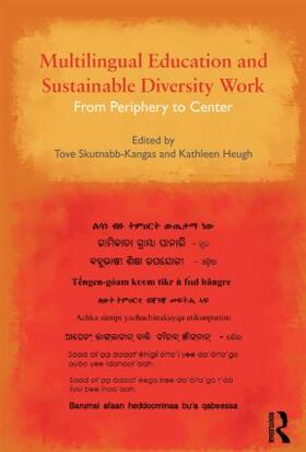 Skutnabb-Kangas / Heugh |  Multilingual Education and Sustainable Diversity Work | Buch |  Sack Fachmedien