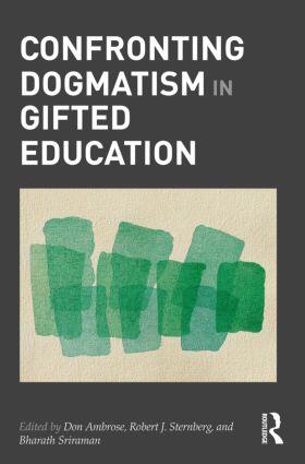 Ambrose / Sternberg / Sriraman |  Confronting Dogmatism in Gifted Education | Buch |  Sack Fachmedien