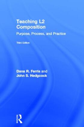 Ferris / Hedgcock |  Teaching L2 Composition | Buch |  Sack Fachmedien