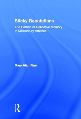 Fine |  Sticky Reputations | Buch |  Sack Fachmedien