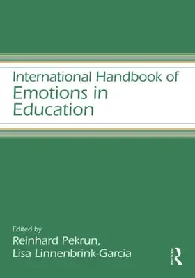 Pekrun / Linnenbrink-Garcia |  International Handbook of Emotions in Education | Buch |  Sack Fachmedien