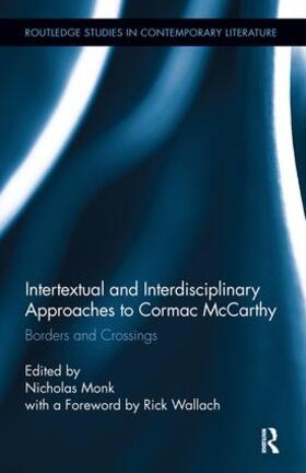 Monk |  Intertextual and Interdisciplinary Approaches to Cormac McCarthy | Buch |  Sack Fachmedien