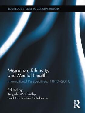 McCarthy / Coleborne |  Migration, Ethnicity, and Mental Health | Buch |  Sack Fachmedien