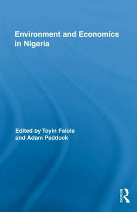 Falola / Paddock |  Environment and Economics in Nigeria | Buch |  Sack Fachmedien