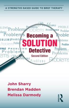 Sharry / Madden / Darmody |  Becoming a Solution Detective | Buch |  Sack Fachmedien