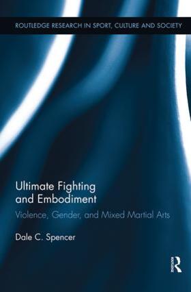 Spencer |  Ultimate Fighting and Embodiment | Buch |  Sack Fachmedien