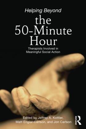 Kottler / Englar-Carlson / Carlson |  Helping Beyond the 50-Minute Hour | Buch |  Sack Fachmedien