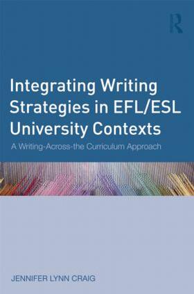 Craig |  Integrating Writing Strategies in EFL/ESL University Contexts | Buch |  Sack Fachmedien