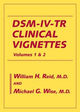 Reid / Wise |  DSM-IV-TR Clinical Vignettes | Sonstiges |  Sack Fachmedien