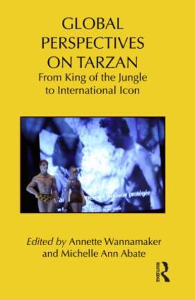 Wannamaker / Abate |  Global Perspectives on Tarzan | Buch |  Sack Fachmedien