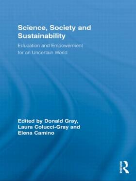 Gray / Colucci-Gray / Camino |  Science, Society and Sustainability | Buch |  Sack Fachmedien