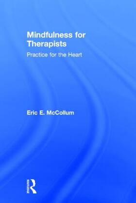 McCollum |  Mindfulness for Therapists | Buch |  Sack Fachmedien