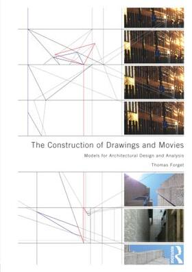 Forget |  The Construction of Drawings and Movies | Buch |  Sack Fachmedien