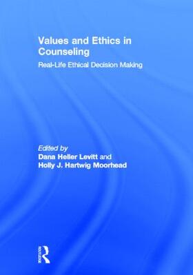 Levitt / Moorhead |  Values and Ethics in Counseling | Buch |  Sack Fachmedien