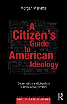 Marietta |  A Citizen's Guide to American Ideology | Buch |  Sack Fachmedien