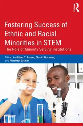 Palmer / Maramba / Gasman |  Fostering Success of Ethnic and Racial Minorities in STEM | Buch |  Sack Fachmedien