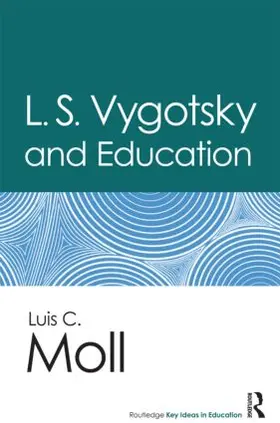 Moll |  L.S. Vygotsky and Education | Buch |  Sack Fachmedien