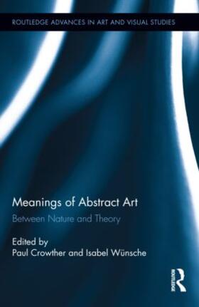 Crowther / Wünsche |  Meanings of Abstract Art | Buch |  Sack Fachmedien