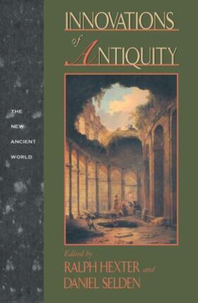 Selden / Hexter |  Innovations of Antiquity | Buch |  Sack Fachmedien