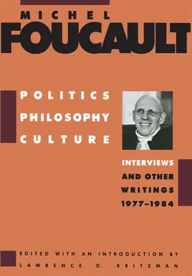 Foucault / Kritzman |  Politics, Philosophy, Culture | Buch |  Sack Fachmedien