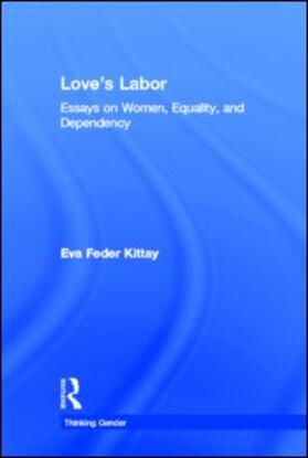 Kittay |  Love's Labor | Buch |  Sack Fachmedien