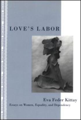 Kittay |  Love's Labor | Buch |  Sack Fachmedien