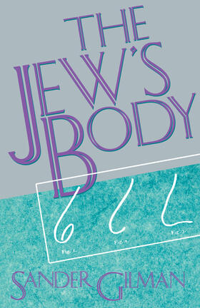 Gilman |  The Jew's Body | Buch |  Sack Fachmedien