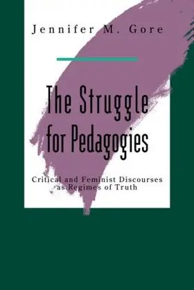 Gore |  The Struggle For Pedagogies | Buch |  Sack Fachmedien