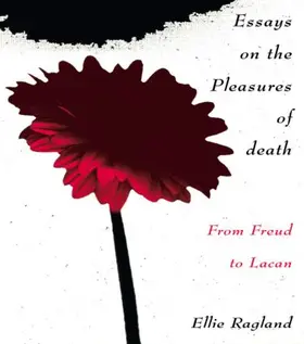 Ragland |  Essays on the Pleasures of Death | Buch |  Sack Fachmedien