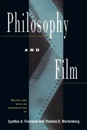 Freeland / Wartenberg |  Philosophy and Film | Buch |  Sack Fachmedien