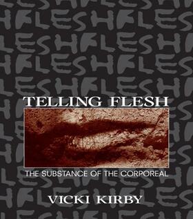 Kirby |  Telling Flesh | Buch |  Sack Fachmedien