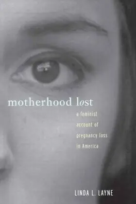 Layne |  Motherhood Lost | Buch |  Sack Fachmedien