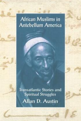 Austin |  African Muslims in Antebellum America | Buch |  Sack Fachmedien