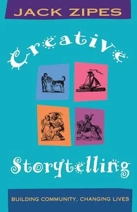 Zipes |  Creative Storytelling | Buch |  Sack Fachmedien