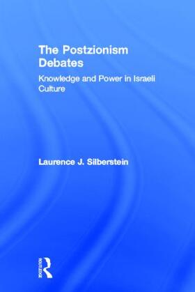 Silberstein |  The Postzionism Debates | Buch |  Sack Fachmedien