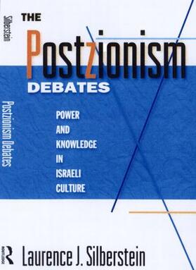 Silberstein |  The Postzionism Debates | Buch |  Sack Fachmedien