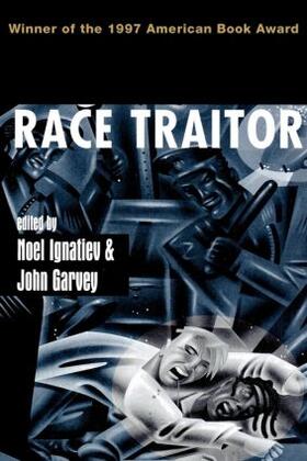 Ignatiev / Garvey |  Race Traitor | Buch |  Sack Fachmedien