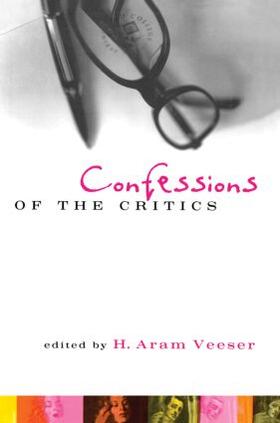 Veeser |  Confessions of the Critics | Buch |  Sack Fachmedien