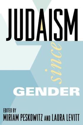 Peskowitz / Levitt |  Judaism Since Gender | Buch |  Sack Fachmedien