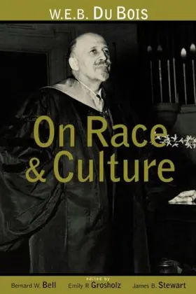 Bell / Grosholz / Stewart |  W.E.B. Du Bois on Race and Culture | Buch |  Sack Fachmedien