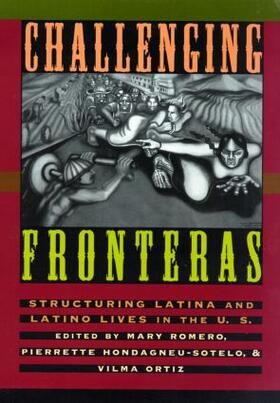 Romero / Hondagneu-Sotelo / Ortiz |  Challenging Fronteras | Buch |  Sack Fachmedien